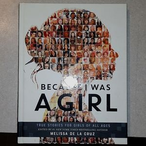 Melissa De La Cruz-Because I Was A Girl Hardback